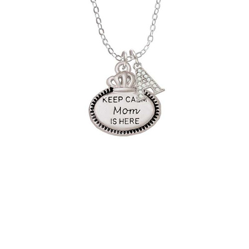 Keep Calm Mom is Here Crystal Initial - Sophia Necklace