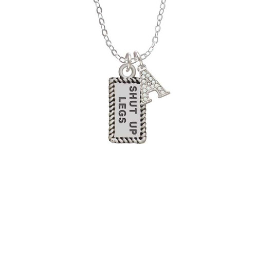 Shut Up Legs Crystal Initial - Sophia Necklace