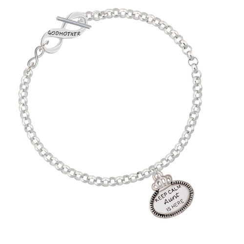 Keep Calm Aunt is Here To Infinity Godmother Toggle Bracelet