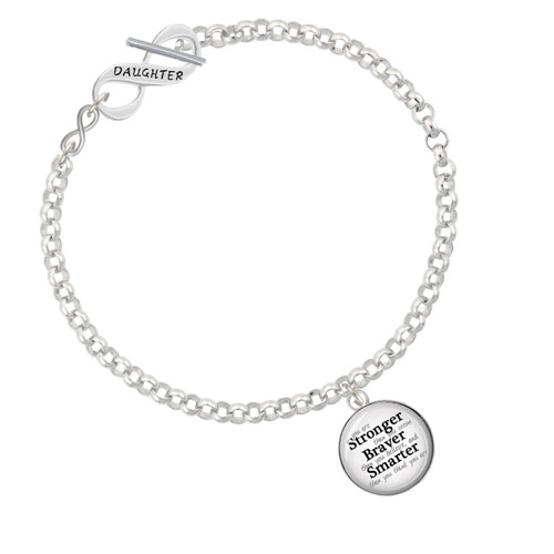 Domed Stronger Braver Smarter To Infinity Daughter Toggle Bracelet