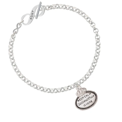Keep Calm Godmother is Here To Infinity Aunt Toggle Bracelet