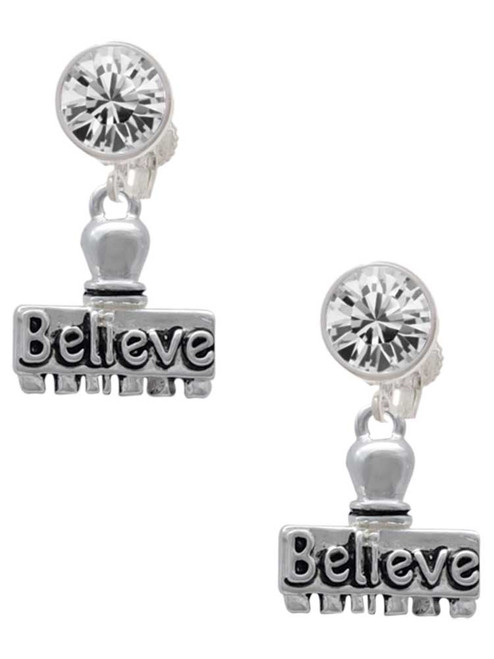 Silver Plated 3-D ''Believe'' Stamp - Crystal Clip on Earrings: Color Choice - Red, Green, Blue, Purple, Pink, Clear, Black