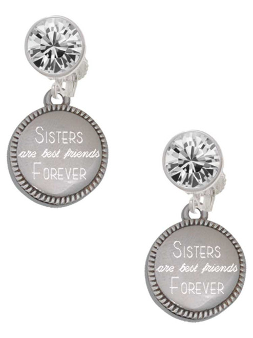 Stainless Steel Disc Sisters are Best Friends Forever - Crystal Clip on Earrings: Color Choice - Red, Green, Blue, Purple, Pink, Clear, Black