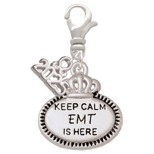 Silver Plated Keep Calm EMT is Here - Silver Plated Clip on Charm with Mini Year 2025: Year to Remember Jewelry Gift - Celebrations