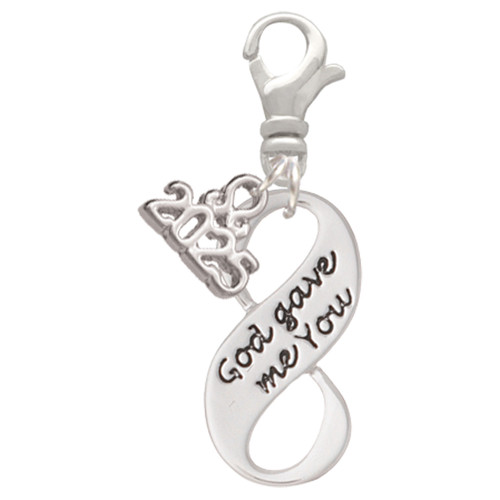 God Gave Me You Infinity Sign - Silver Plated Clip on Charm with Mini Year 2025: Year to Remember Jewelry Gift - Celebrations