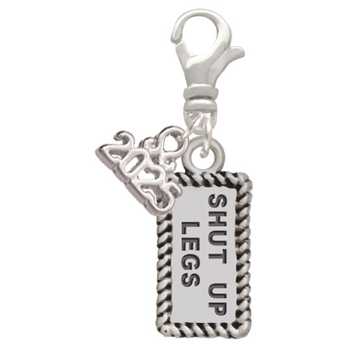 Silver Plated Shut Up Legs - Silver Plated Clip on Charm with Mini Year 2025: Year to Remember Jewelry Gift - Celebrations
