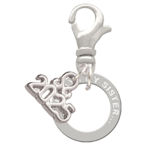 Silver Plated Always My Sister Eternity Ring - Silver Plated Clip on Charm with Mini Year 2025: Year to Remember Jewelry Gift - Celebrations