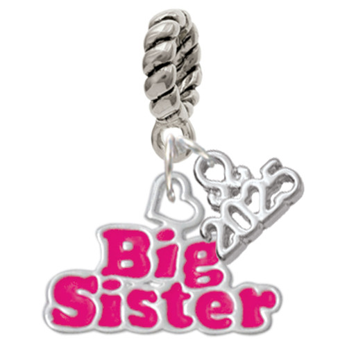 Silver Plated Hot Pink ''Big Sister'' with Heart - Silver Plated Twist Rope Bead Charm Dangle with Mini Year 2025: Year to Remember Jewelry Gift - Celebrations