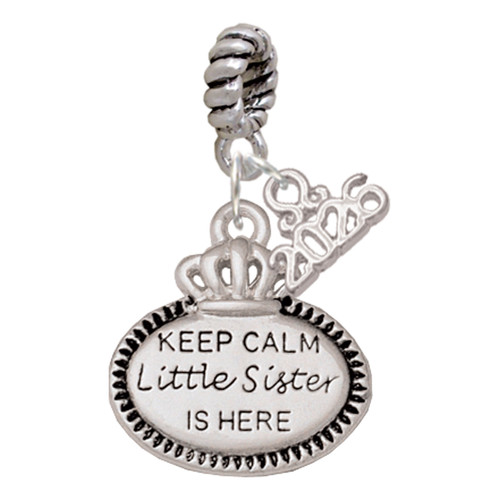Keep Calm Little Sister is Here - Silver Plated Twist Rope Bead Charm Dangle with Mini Year 2026: Year to Remember Jewelry Gift - Celebrations