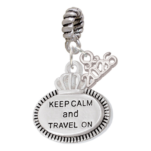 Silver Plated Keep Calm and Travel On - Silver Plated Twist Rope Bead Charm Dangle with Mini Year 2026: Year to Remember Jewelry Gift - Celebrations