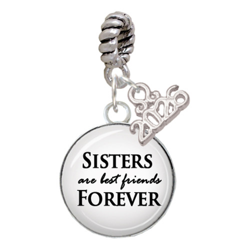 Silver Plated Domed Sisters are Best Friends Forever - Silver Plated Twist Rope Bead Charm Dangle with Mini Year 2026: Year to Remember Jewelry Gift - Celebrations