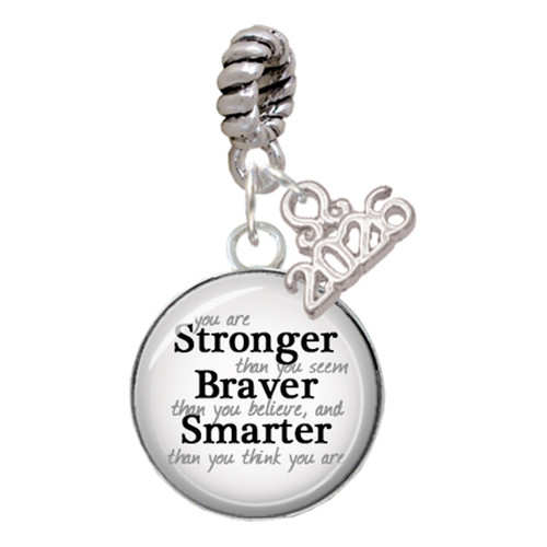Silver Plated Domed Stronger Braver Smarter - Silver Plated Twist Rope Bead Charm Dangle with Mini Year 2026: Year to Remember Jewelry Gift - Celebrations