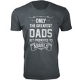 Men's ‘Only The Greatest Dads Get Promoted’ T-shirts product image