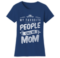 Women’s "My Favorite People Call Me" T-Shirt product image