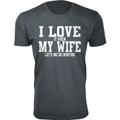 Men's ‘I Love It When My Wife Let's Me Go Hunting’ T-shirt product image
