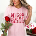 'My Dog Is My Valentine' Short Sleeve T-Shirt product image