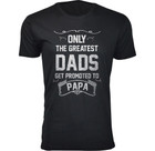 Men's ‘Only The Greatest Dads Get Promoted’ T-shirts product image