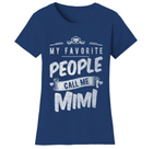 Women’s "My Favorite People Call Me" T-Shirt product image