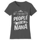 Women’s "My Favorite People Call Me" T-Shirt product image