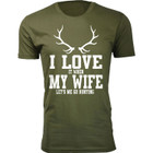 Men's ‘I Love It When My Wife Let's Me Go Hunting’ T-shirt product image