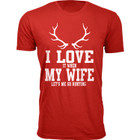 Men's ‘I Love It When My Wife Let's Me Go Hunting’ T-shirt product image