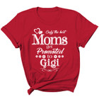 Women's 'Moms Get Promoted...' Short Sleeve T-Shirt product image