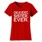 Women’s ‘Okayest’ Mother Daughter Family T-Shirt product image