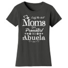Women’s ‘Only the Best Moms Get Promoted’ T-Shirt product image