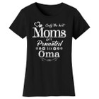Women’s ‘Only the Best Moms Get Promoted’ T-Shirt product image