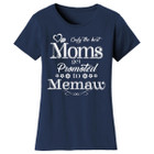 Women’s ‘Only the Best Moms Get Promoted’ T-Shirt product image