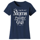 Women’s ‘Only the Best Moms Get Promoted’ T-Shirt product image