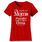 Women’s ‘Only the Best Moms Get Promoted’ T-Shirt product image
