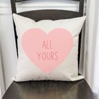 18-Inch Farmhouse Sweethearts Candy Heart 'All Yours' Pillow Cover product image