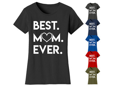 Women’s ‘Best Mom Ever’ Heart T-Shirt (S-2XL) product image