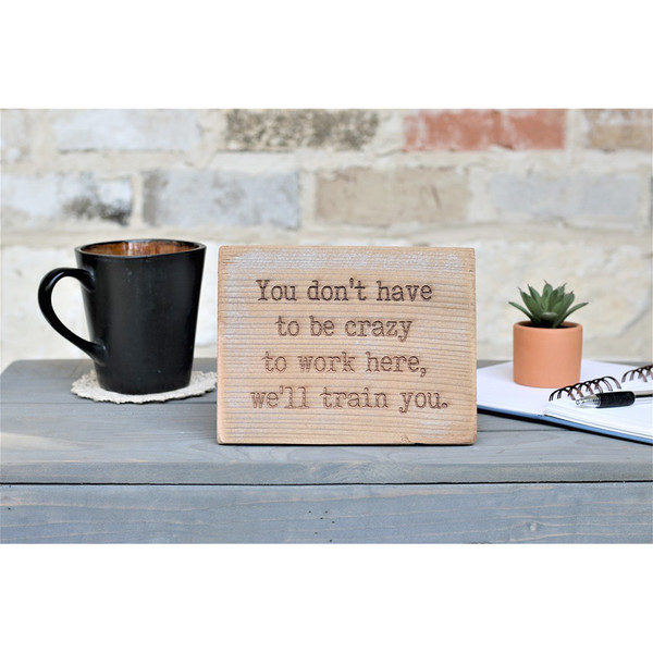 Reclaimed Wood Funny Desk Signs product image