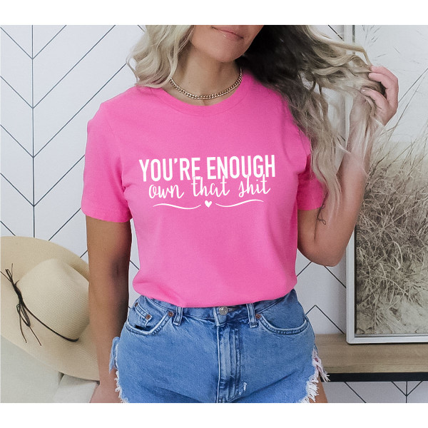 Women's 'You're Enough...' Short Sleeve T-Shirt product image