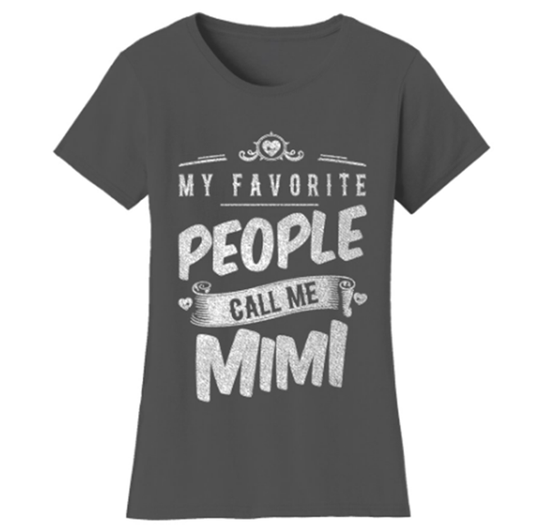 Women’s "My Favorite People Call Me" T-Shirt product image