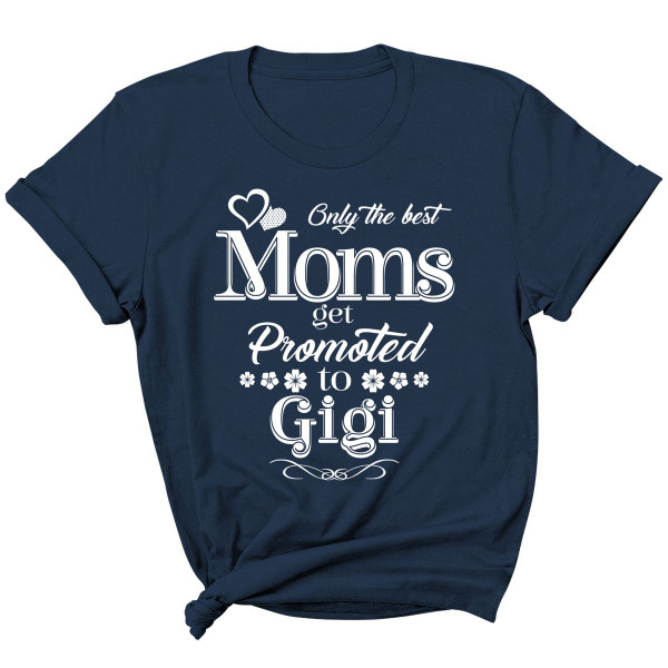 Women's 'Moms Get Promoted...' Short Sleeve T-Shirt product image