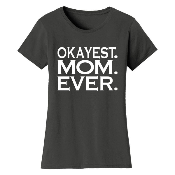Women’s ‘Okayest’ Mother Daughter Family T-Shirt product image