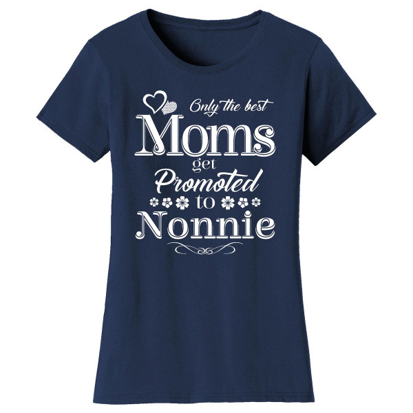 Women’s ‘Only the Best Moms Get Promoted’ T-Shirt product image