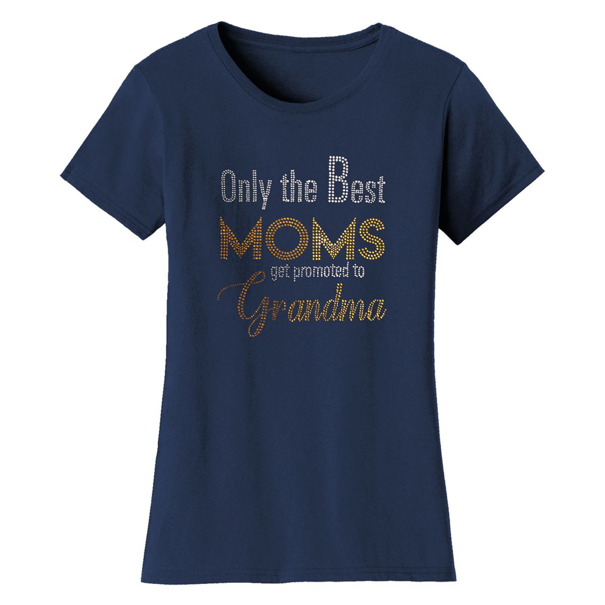 Mother’s Day Rhinestone Bling T Shirt - Women's Mother's Day Rhinestone Bling T-shirts - Only The Best Moms Get Promoted To Grandma - Navy / L