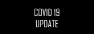 COVID-19 UPDATE