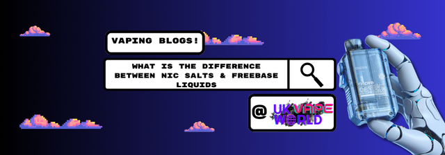 What's the difference between Nicotine Salt Eliquids and Freebase Eliquids?