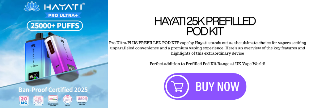 Hayati 25k Prefilled Pod Kit - UK Vape World