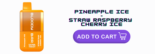 Pineapple Ice / Strawberry Raspberry Cherry Ice Bloody Bar Ultra - UK Vape World