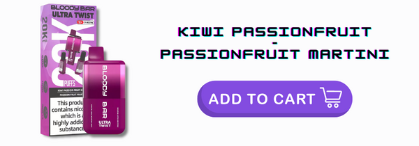 kiwi passionfruit - passionfruit martini | Bloody Bar 20K Flavours Vape