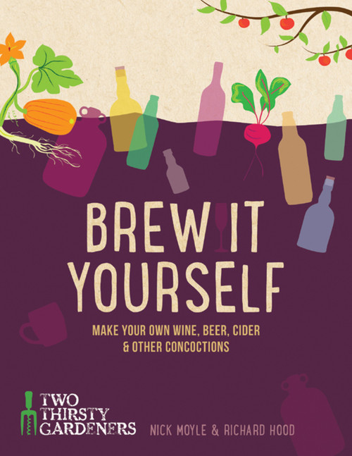 (eBook PDF) Brew It Yourself Make your own beer, wine, cider and other concoctions (eBook PDF) Brew It Yourself Make your own beer, wine, cider and other concoctions