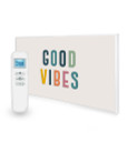 595x995 Good Vibes Quote Nexus Wi-Fi Infrared Heating Panel 580W - Electric Wall Panel Heater