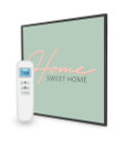 595x595 Home Sweet Home Quote Nexus Wi-Fi Infrared Heating Panel 350W - Electric Wall Panel Heater