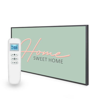 595x995 Home Sweet Home Quote Nexus Wi-Fi Infrared Heating Panel 580W - Electric Wall Panel Heater